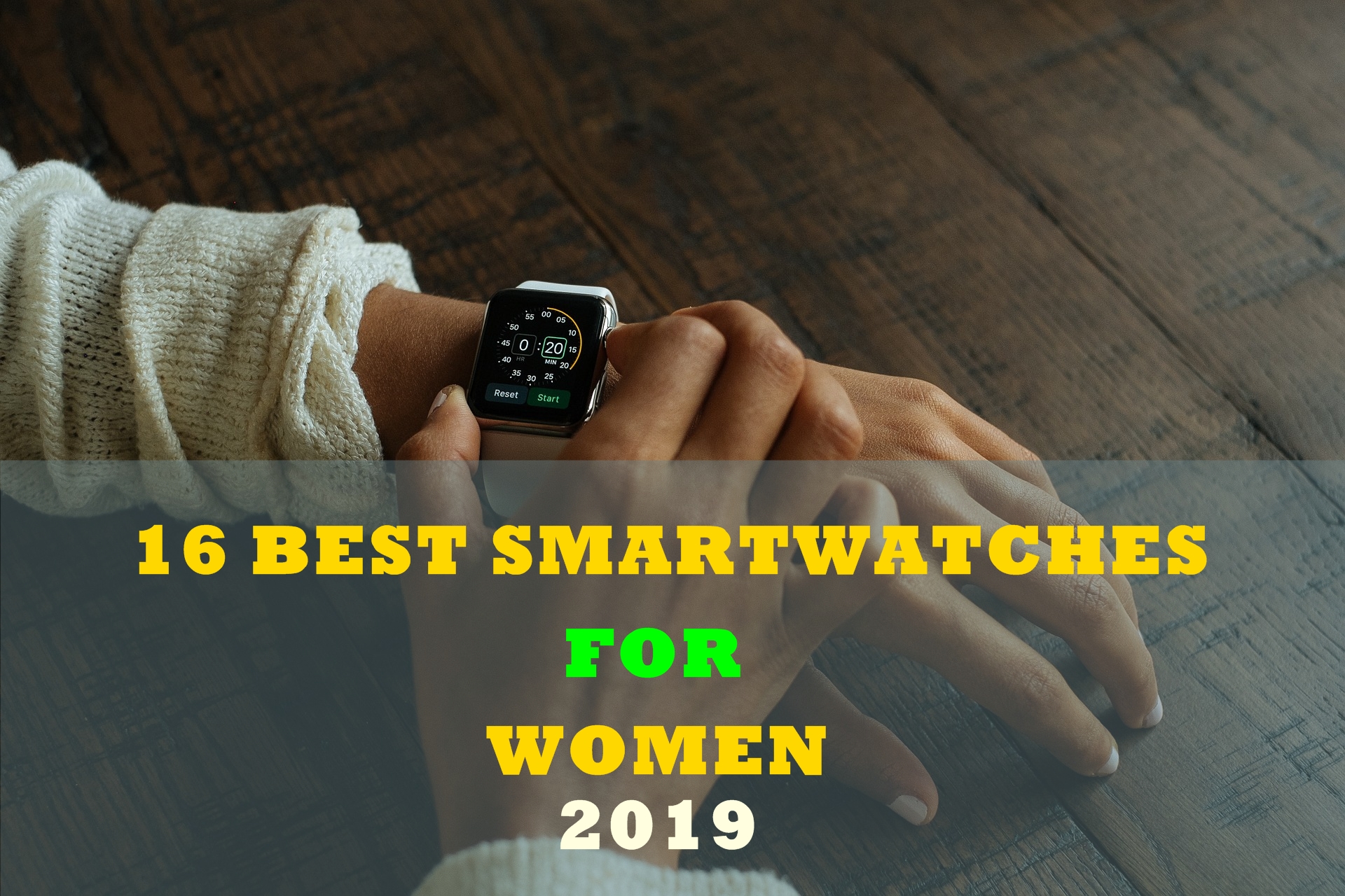 10 Best Smartwatches For Women - Buyer's Guide 2021 [Our Review]