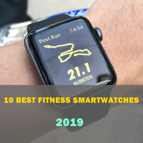 top 10 best fitness smartwatches to buy in 2019