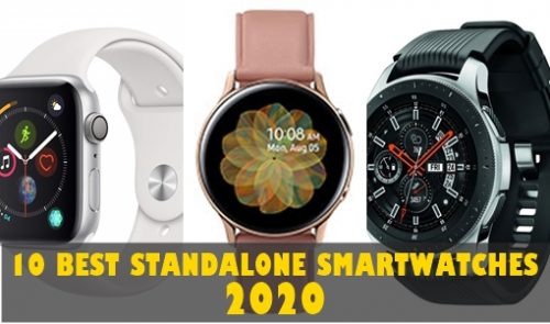 10 Best Standalone Smartwatches 2020