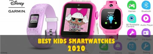 5 Best Kids Smartwatch 2020 - Our Top Picks